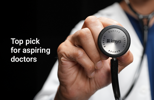 The Best Stethoscope for Aspiring Doctors: Why Knya is the Right Pick