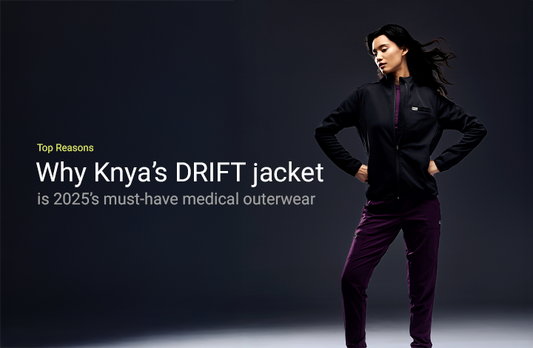 Top Reasons Why Knya’s Drift Jacket is 2025’s Must-Have Medical Outerwear